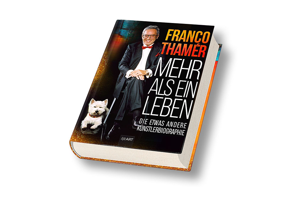 Tomm Everett präsentiert als 424-seitiges Hardcover Buch Franco Thamer - Künstlervita, Lebenshilfe und Abenteuerroman über ein Kinderschicksal.